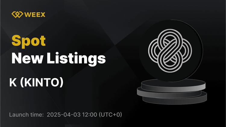 KINTO (K) 现已在 WEEX Spot 上市，可进行 K USDT 交易