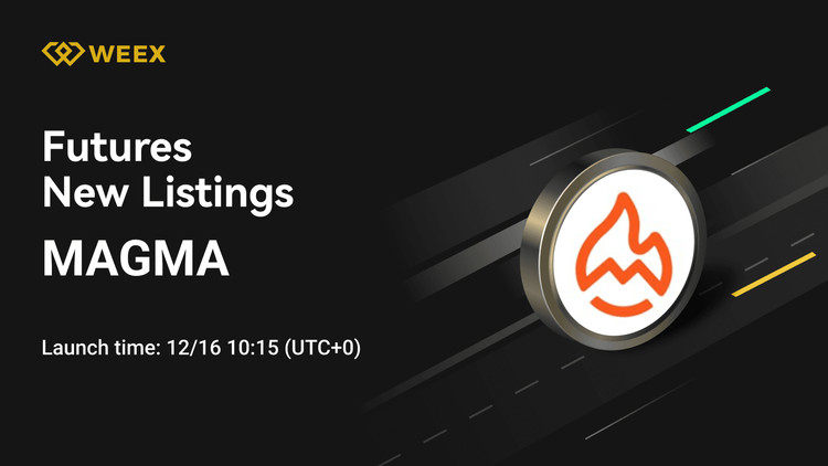 MAGMA USDT 永续合约已上线 WEEX 合约交易